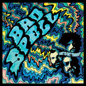 Bad Spell Don't Go Out Tonight LP