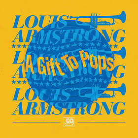 Louis All Stars Original Grooves: A Gift To Pops LP