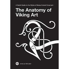 The Anatomy of Viking Art | Jonas Lau Markussen