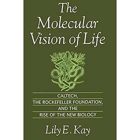 The Molecular Vision of Life