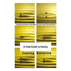 A Field Guide to Reality
