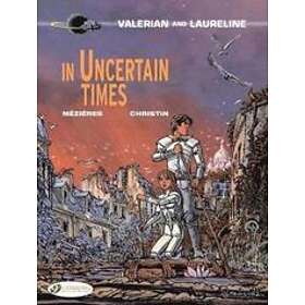 Valerian 18 In Uncertain Times