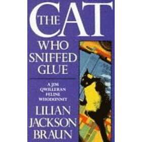 The Cat Who Sniffed Glue (The Cat Who... Mysteries, Book 8)