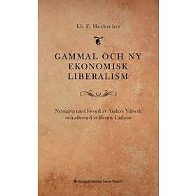 Gammal och ny ekonomisk liberalism