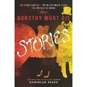 Dorothy Must Die Stories