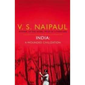 India: A Wounded Civilization