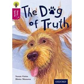 Oxford Reading Tree Story Sparks: Oxford Level 10: The Dog of Truth