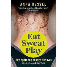 Eat Sweat Play