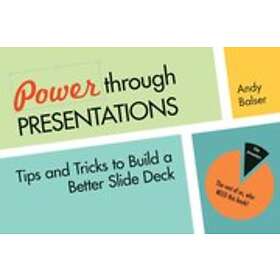 Power Through Presentations