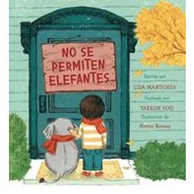 No Se Permiten Elefantes (strictly No Elephants)