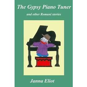 The Gypsy Piano Tuner