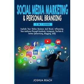 Social Media Marketing &; Personal Branding