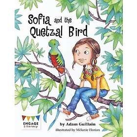 Sofia and the Quetzal Bird