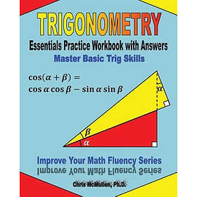 Trigonometry Essentials Practice Workbook with Answers
