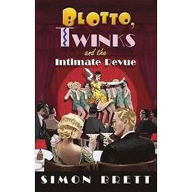 Blotto, Twinks and the Intimate Revue