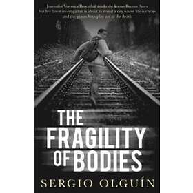 The Fragility of Bodies