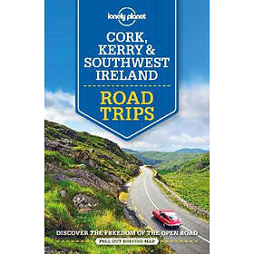Lonely Planet Cork, Kerry &; Southwest Ireland Road Trips