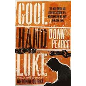 Cool Hand Luke: Introduction by Antonia Quirke