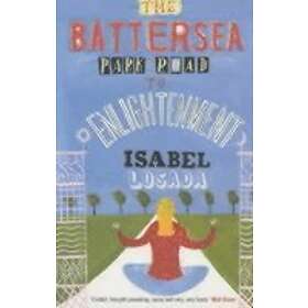 The Battersea Park Road to Enlightenment