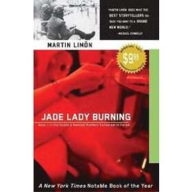 Jade Lady Burning
