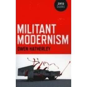 Militant Modernism
