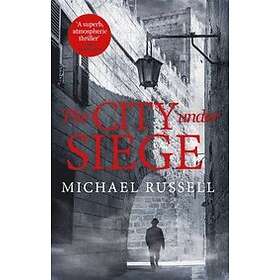 The City Under Siege