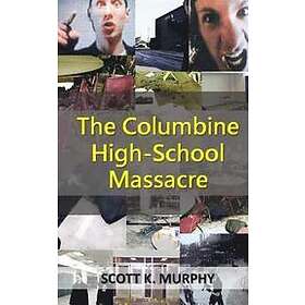 The Columbine High-School Massacre