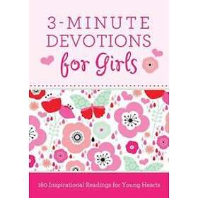 3-Minute Devotions for Girls: 180 Inspirational Readings for Young Hearts