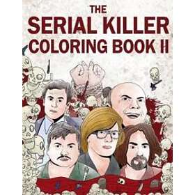 The Serial Killer Coloring Book II