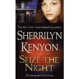 Seize the Night: A Dark-Hunter Novel