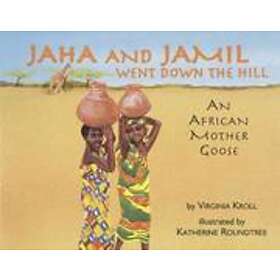 Jaha and Jamil Went Down the Hill
