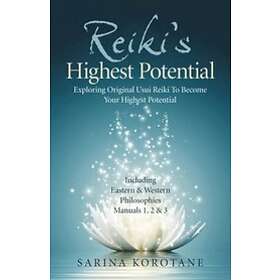 Reiki's Highest Potential