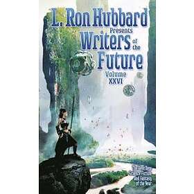 L. Ron Hubbard Presents Writers of the Future Volume 26