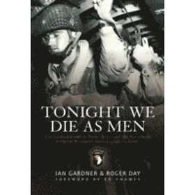 Tonight We Die As Men