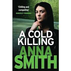A Cold Killing