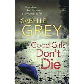 Good Girls Don't Die