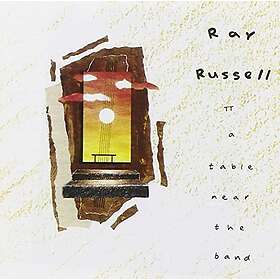 Ray Russell - A Table Near The Band CD