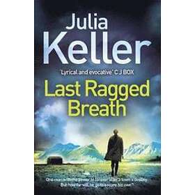 Last Ragged Breath (Bell Elkins, Book 4)