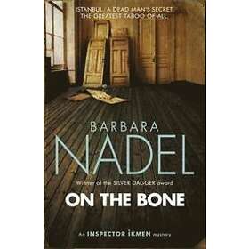 On the Bone (Inspector Ikmen Mystery 18)