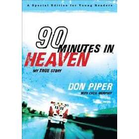 90 Minutes in Heaven My True Story