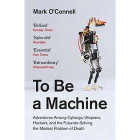 To Be a Machine