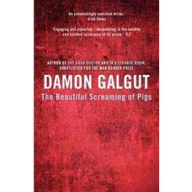 The Beautiful Screaming of Pigs