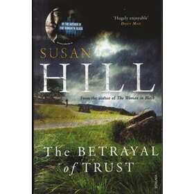 The Betrayal of Trust