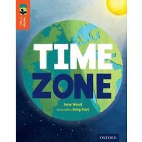 Oxford Reading Tree TreeTops inFact: Level 13: Time Zone