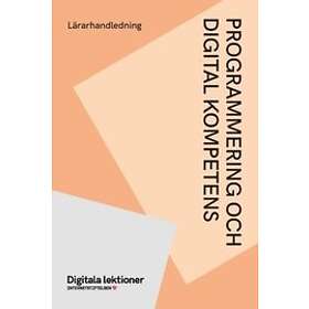 Programmering och digital kompetens : lärarhandledning