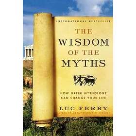 The Wisdom of the Myths