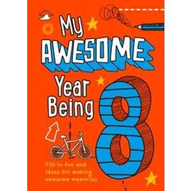 My Awesome Year being 8