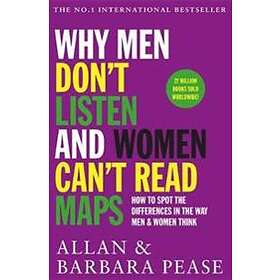 Why Men Don't ListenWomen Can't Read Maps