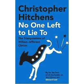 No One Left to Lie To