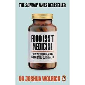 Food Isn’t Medicine